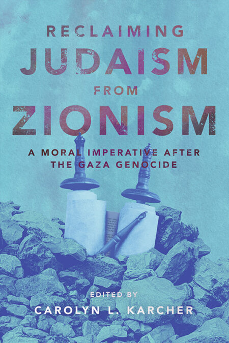 Reclaiming Judaism from Zionism cover image